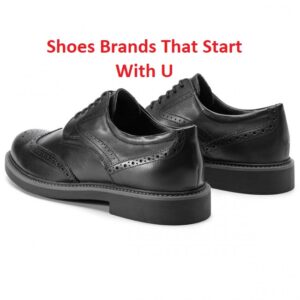 Shoes Brands That Start With U