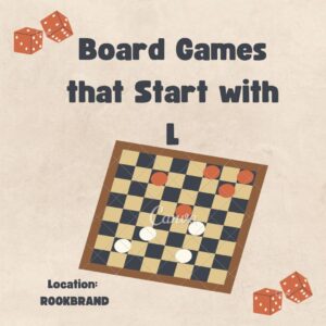 Board games that start with L