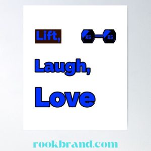 Lift, Laugh, Love: Gym Motivational Poster 